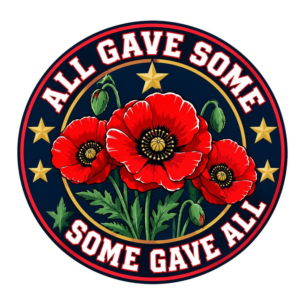All Gave Some Some Gave All 3x3 waterproof vinyl Veterans Day sticker design