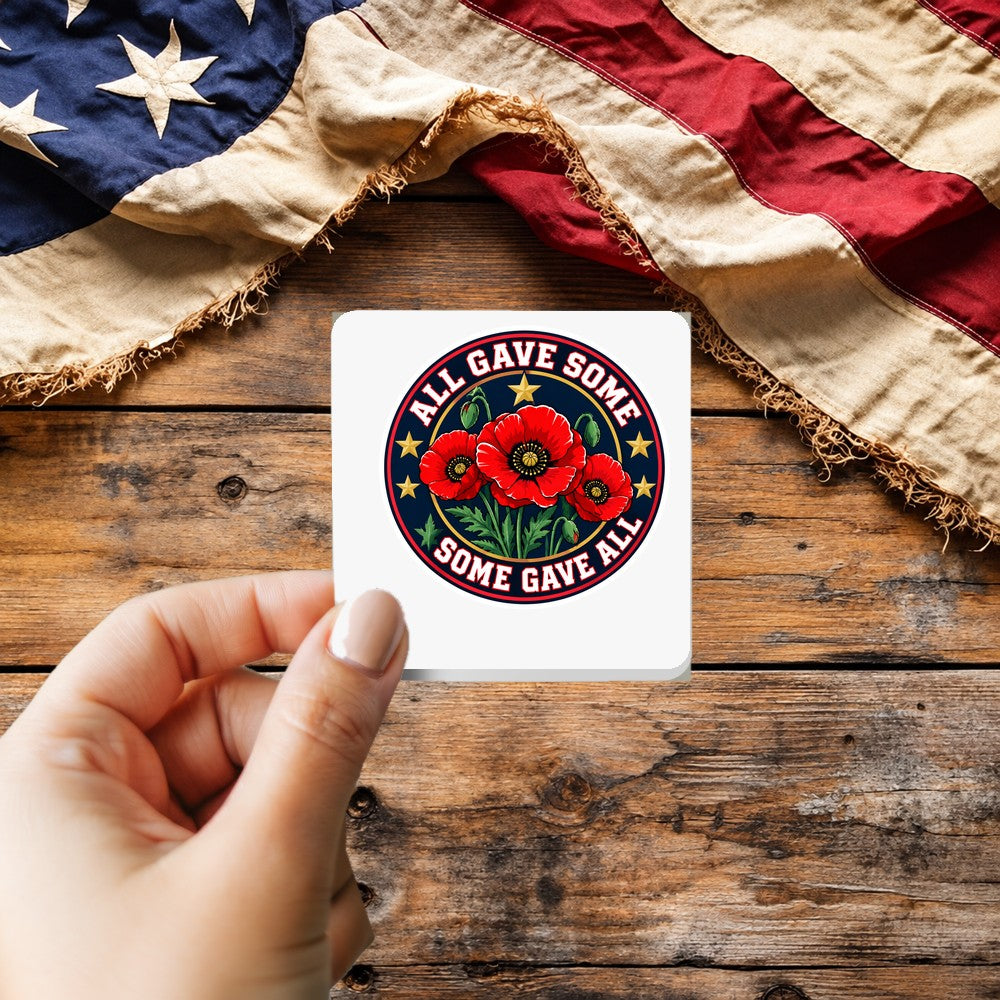 All Gave Some Some Gave All sticker held over a vintage American flag on rustic wood, Veterans Day gift