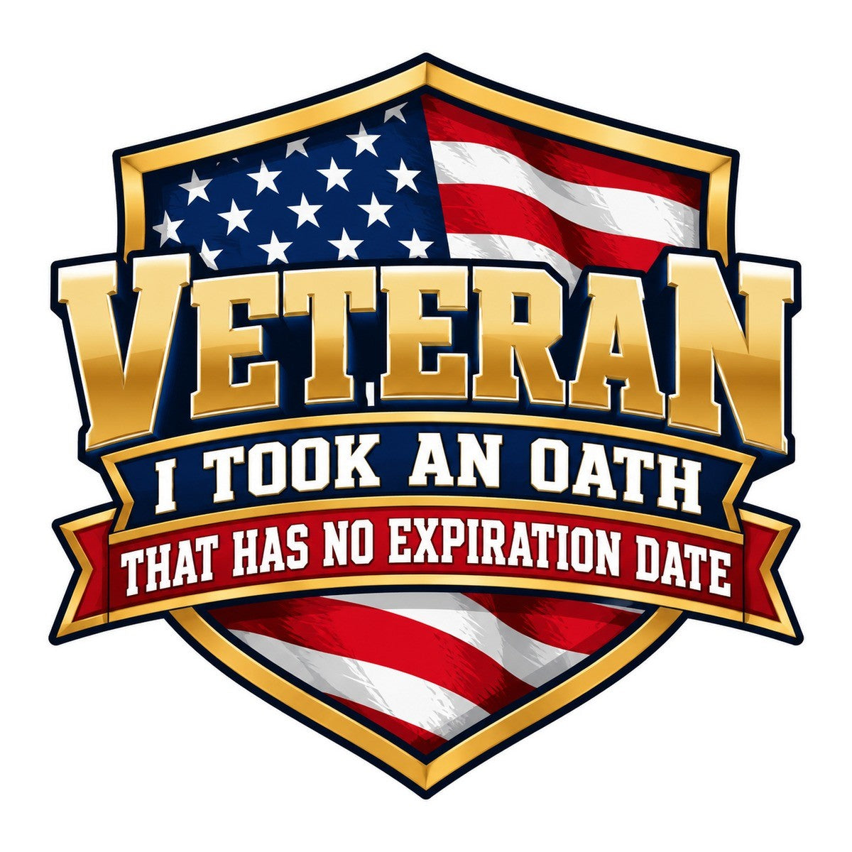 Veteran Oath No Expiration Date 3x3 waterproof vinyl Veterans Day sticker design