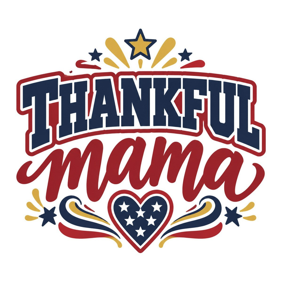 Thankful Mama 3x3 waterproof vinyl Thanksgiving sticker design